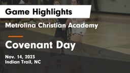 Metrolina Christian Academy  vs Covenant Day  Game Highlights - Nov. 14, 2023