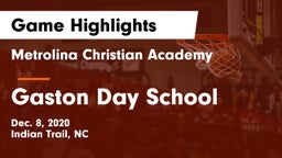 Metrolina Christian Academy  vs Gaston Day School Game Highlights - Dec. 8, 2020