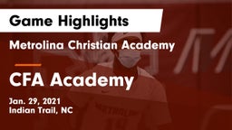 Metrolina Christian Academy  vs CFA Academy Game Highlights - Jan. 29, 2021