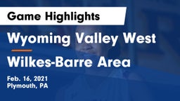 Wyoming Valley West  vs Wilkes-Barre Area  Game Highlights - Feb. 16, 2021