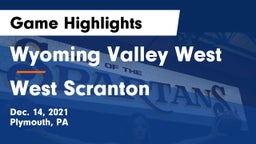 Wyoming Valley West  vs West Scranton  Game Highlights - Dec. 14, 2021