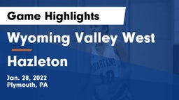 Wyoming Valley West  vs Hazleton  Game Highlights - Jan. 28, 2022