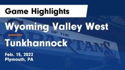 Wyoming Valley West  vs Tunkhannock Game Highlights - Feb. 15, 2022