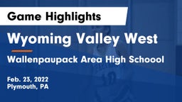 Wyoming Valley West  vs Wallenpaupack Area High Schoool Game Highlights - Feb. 23, 2022