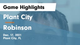 Plant City  vs Robinson  Game Highlights - Dec. 17, 2021