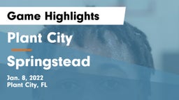 Plant City  vs Springstead  Game Highlights - Jan. 8, 2022