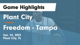 Plant City  vs Freedom  - Tampa Game Highlights - Jan. 24, 2023
