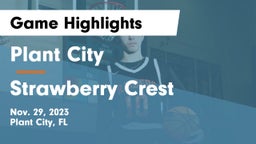 Plant City  vs Strawberry Crest Game Highlights - Nov. 29, 2023