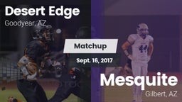 Matchup: Desert Edge High vs. Mesquite  2017