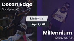 Matchup: Desert Edge High vs. Millennium   2018
