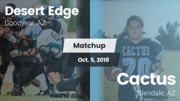 Matchup: Desert Edge High vs. Cactus  2018