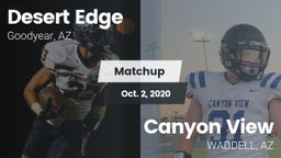 Matchup: Desert Edge High vs. Canyon View  2020