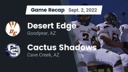 Recap: Desert Edge  vs. Cactus Shadows  2022