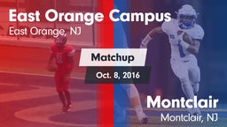 Matchup: East Orange Campus vs. Montclair  2016