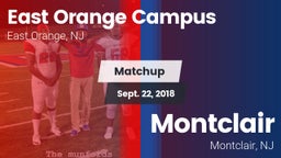 Matchup: East Orange Campus vs. Montclair  2018