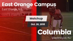 Matchup: East Orange Campus vs. Columbia  2018
