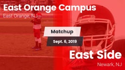 Matchup: East Orange Campus vs. East Side  2019