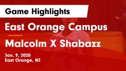 East Orange Campus  vs Malcolm X Shabazz   Game Highlights - Jan. 9, 2020