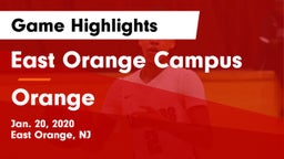East Orange Campus  vs Orange  Game Highlights - Jan. 20, 2020