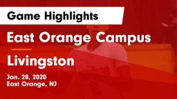 East Orange Campus  vs Livingston  Game Highlights - Jan. 28, 2020