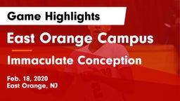 East Orange Campus  vs Immaculate Conception  Game Highlights - Feb. 18, 2020
