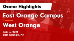 East Orange Campus  vs West Orange  Game Highlights - Feb. 6, 2021