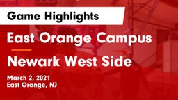 East Orange Campus  vs Newark West Side Game Highlights - March 2, 2021