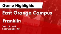 East Orange Campus  vs Franklin  Game Highlights - Jan. 15, 2022