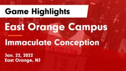 East Orange Campus  vs Immaculate Conception  Game Highlights - Jan. 22, 2022