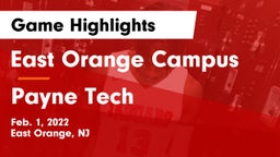 East Orange Campus  vs Payne Tech Game Highlights - Feb. 1, 2022