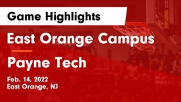 East Orange Campus  vs Payne Tech Game Highlights - Feb. 14, 2022