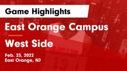 East Orange Campus  vs West Side  Game Highlights - Feb. 23, 2022