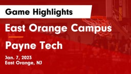 East Orange Campus  vs Payne Tech Game Highlights - Jan. 7, 2023