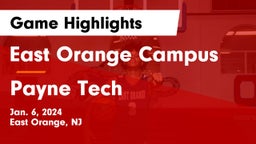 East Orange Campus  vs Payne Tech Game Highlights - Jan. 6, 2024