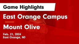 East Orange Campus  vs Mount Olive  Game Highlights - Feb. 21, 2024