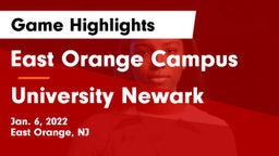 East Orange Campus  vs University  Newark Game Highlights - Jan. 6, 2022