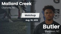 Matchup: Mallard Creek High vs. Butler  2019
