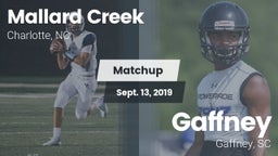 Matchup: Mallard Creek High vs. Gaffney  2019