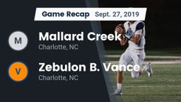 Recap: Mallard Creek  vs. Zebulon B. Vance  2019