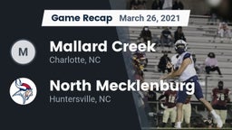 Recap: Mallard Creek  vs. North Mecklenburg  2021