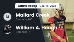 Recap: Mallard Creek  vs. William A. Hough  2021