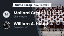 Recap: Mallard Creek  vs. William A. Hough  2021