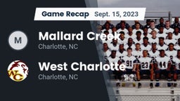 Recap: Mallard Creek  vs. West Charlotte  2023