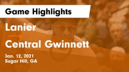 Lanier  vs Central Gwinnett  Game Highlights - Jan. 12, 2021
