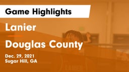 Lanier  vs Douglas County  Game Highlights - Dec. 29, 2021