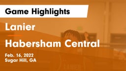 Lanier  vs Habersham Central Game Highlights - Feb. 16, 2022