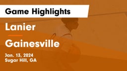 Lanier  vs Gainesville  Game Highlights - Jan. 13, 2024