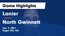 Lanier  vs North Gwinnett  Game Highlights - Jan. 2, 2021