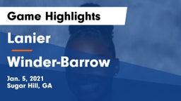 Lanier  vs Winder-Barrow  Game Highlights - Jan. 5, 2021