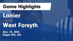 Lanier  vs West Forsyth  Game Highlights - Dec. 15, 2023